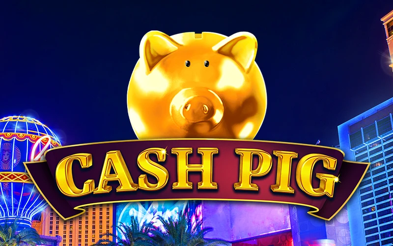 Unlock generous rewards playing the Cash Pig slot on 1win.