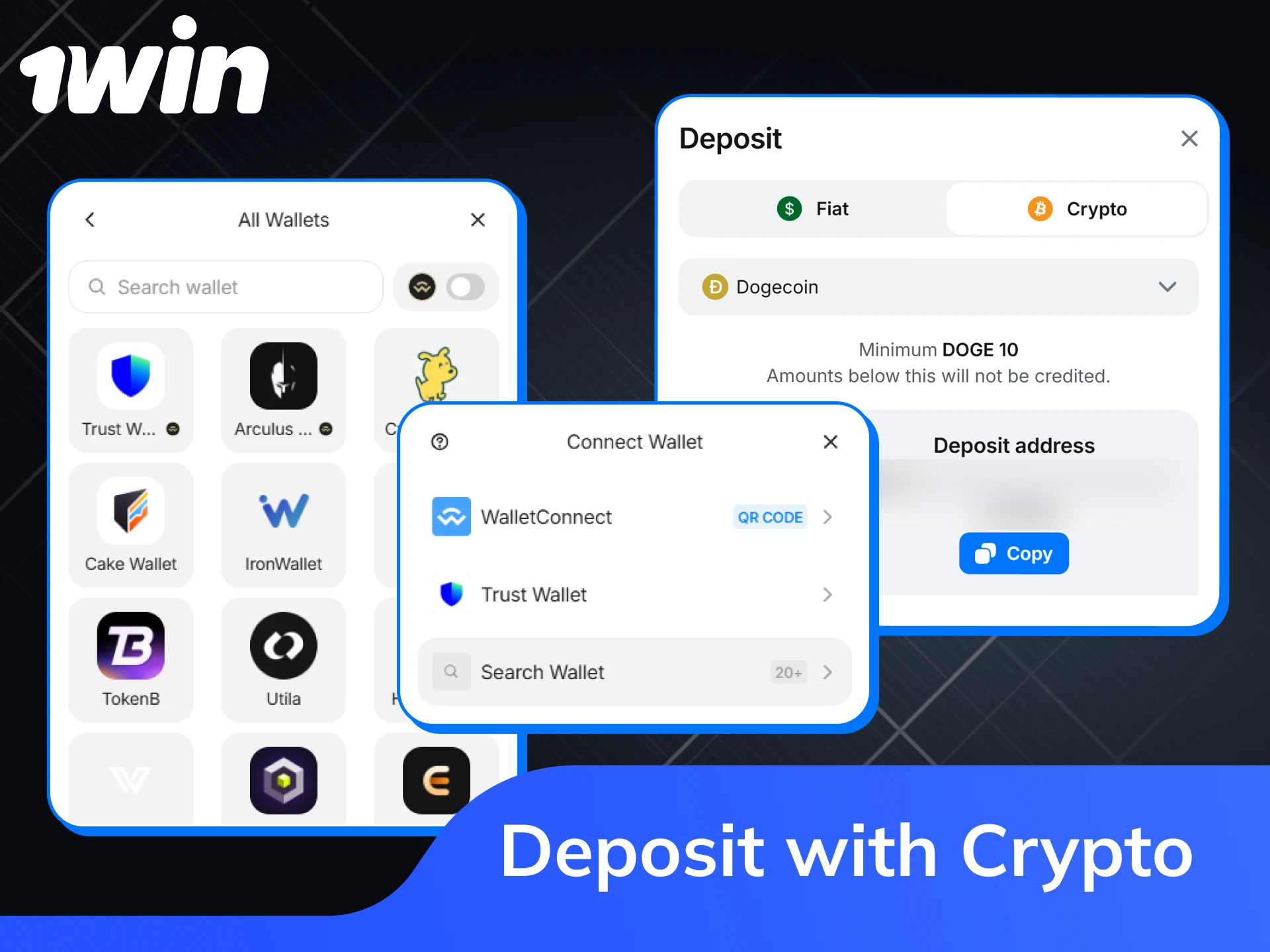 Make 1win deposits using your crypto wallets.